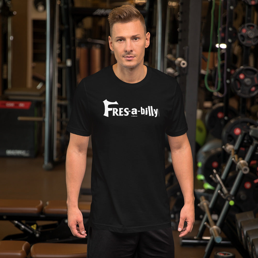 Fres-a-billy Short-Sleeve Unisex T-Shirt