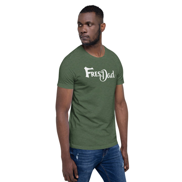 FresDad Short-Sleeve Unisex T-Shirt