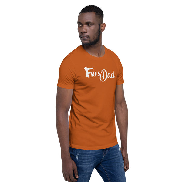 FresDad Short-Sleeve Unisex T-Shirt