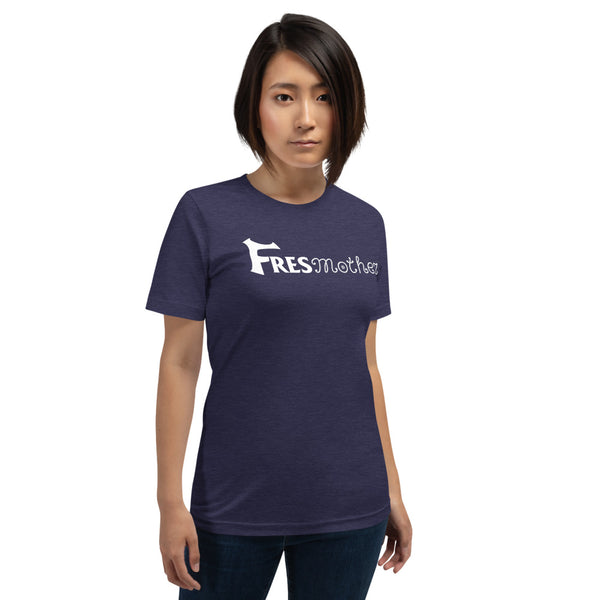 FresMother Short-Sleeve Unisex T-Shirt