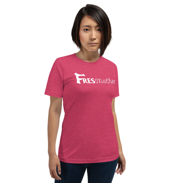 FresMother Short-Sleeve Unisex T-Shirt
