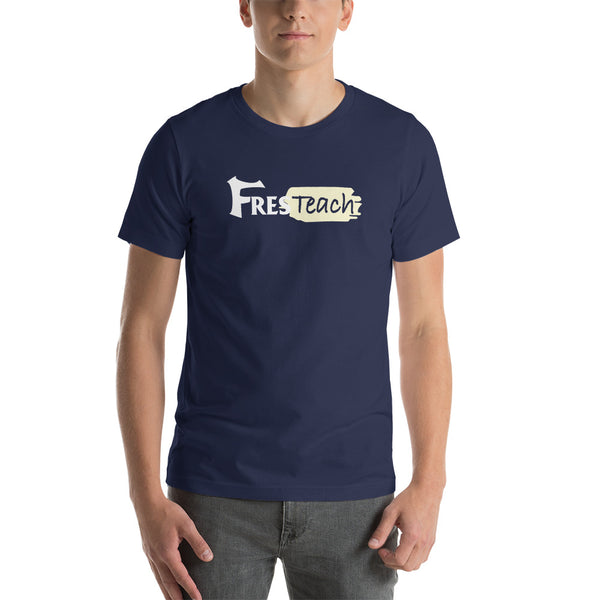 FresTeach Short-Sleeve Unisex T-Shirt