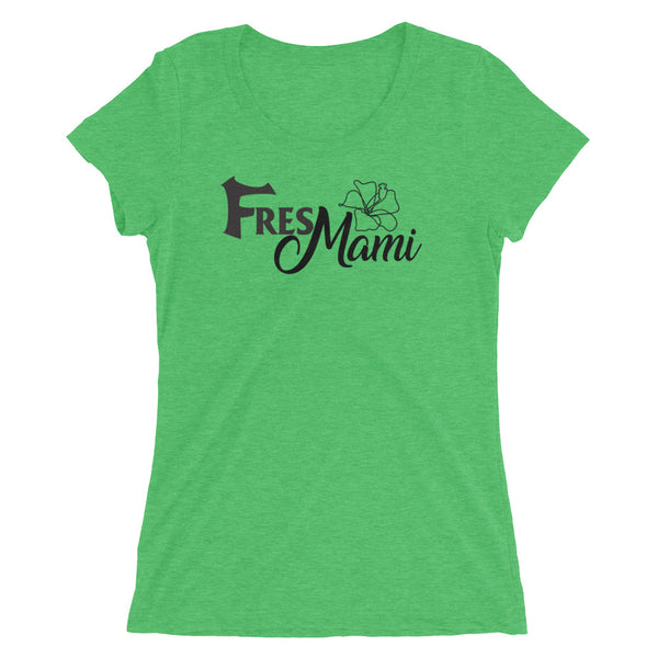 FresMami Ladies' short sleeve t-shirt
