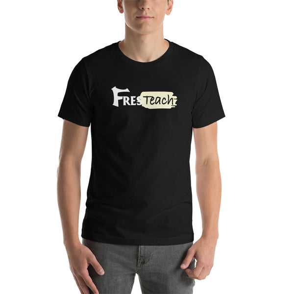 FresTeach Short-Sleeve Unisex T-Shirt