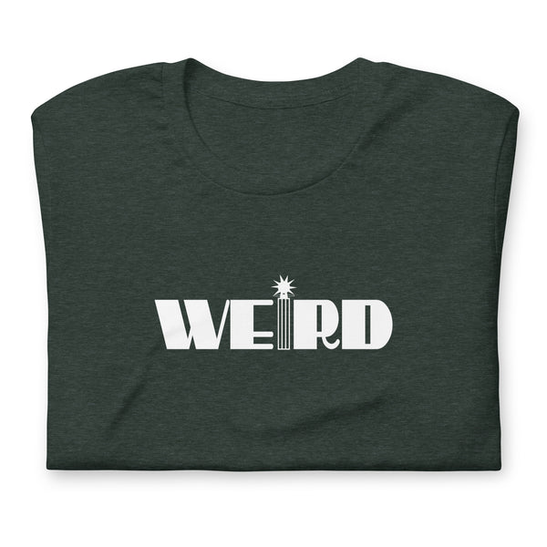 Tower District Weird Unisex t-shirt